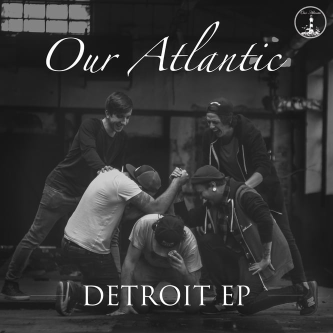 Our Atlantic – Detroit EP