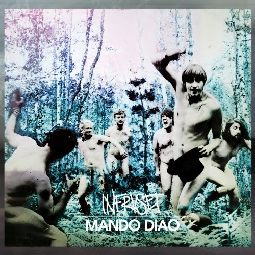 Mando Diao – Infruset