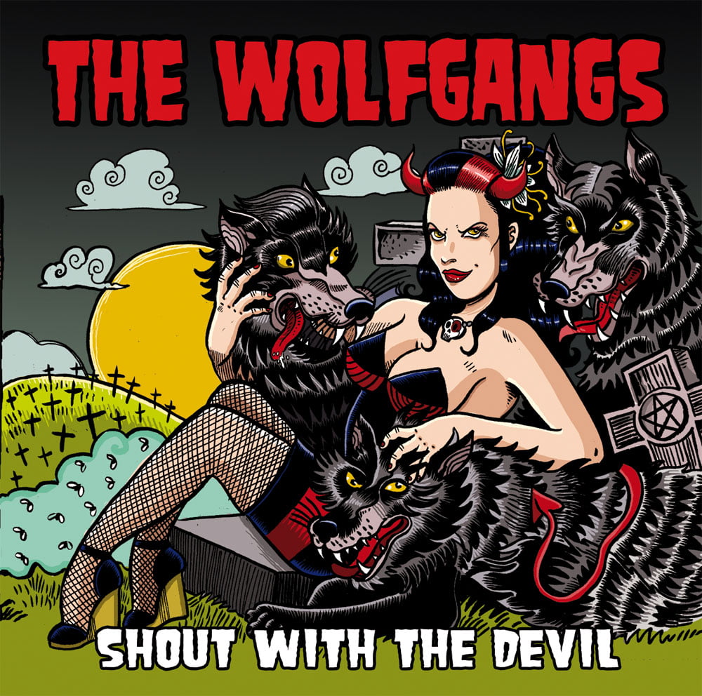The Wolfgangs - Shout With The Devil