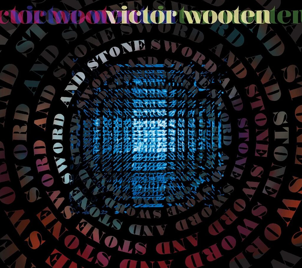 Victor Wooten – Sword & Stone